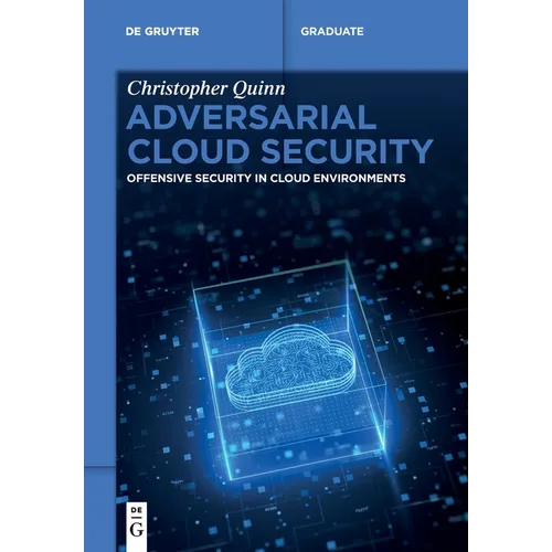 Adversarial Cloud Security: Offensive Security in Cloud Environments