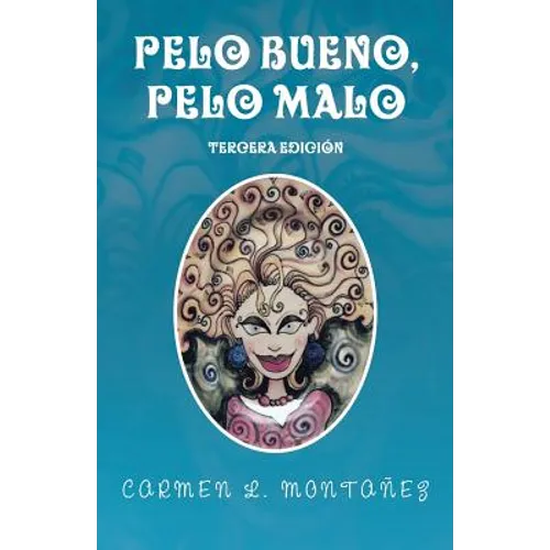 Pelo bueno, pelo malo