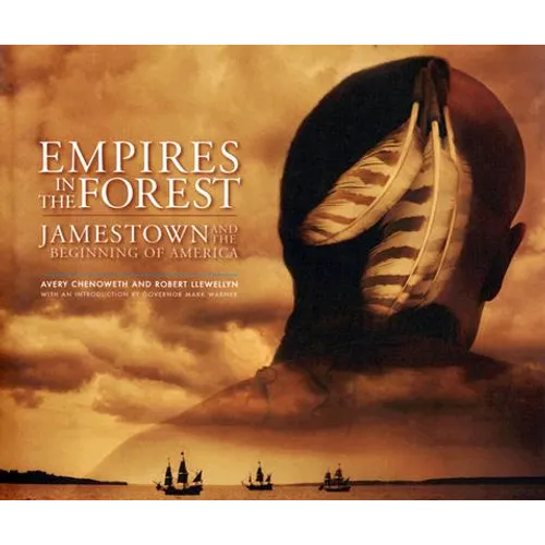 Empires in the Forest: Jamestown and the Making of America