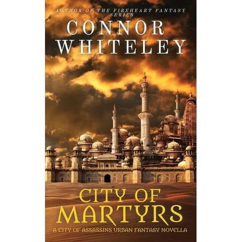 City of Martyrs: A City of Assassins Urban Fantasy Novella