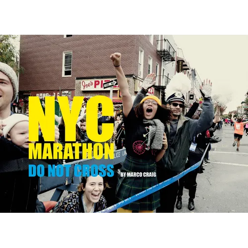 NYC Marathon: Photographs by Marco Craig: Do Not Cross