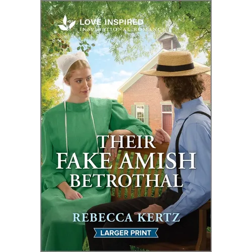Their Fake Amish Betrothal: An Uplifting Inspirational Romance