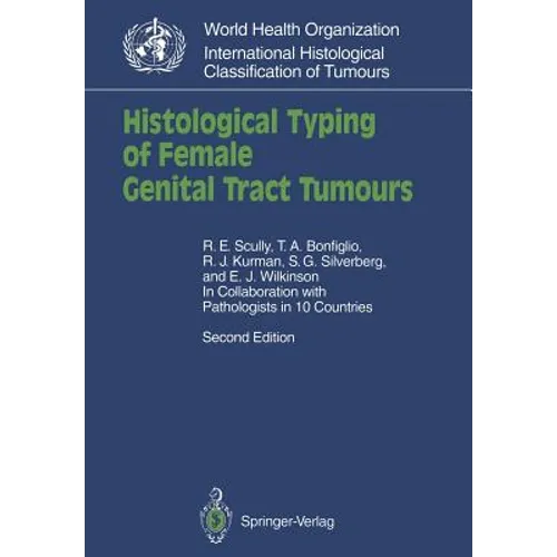 Histological Typing of Female Genital Tract Tumours