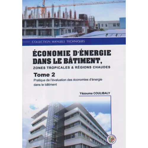 Economies d'Energie Dans Le Bâtiment Zones Tropicales & Régions Chaudes