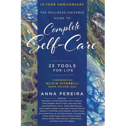 The Wellness Universe Guide to Complete Self-Care: 25 Tools for Life