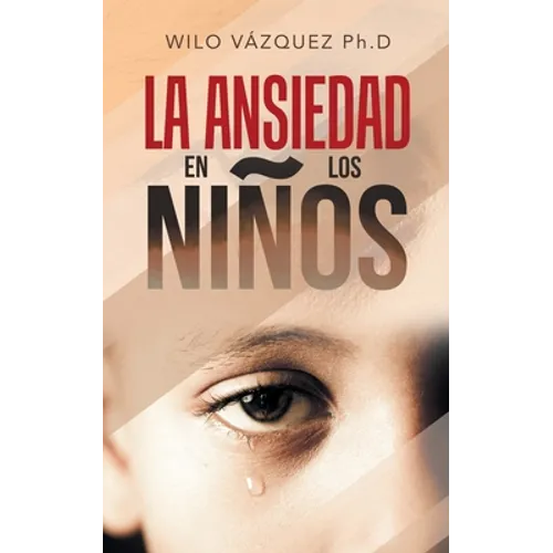 La Ansiedad En Los Niños