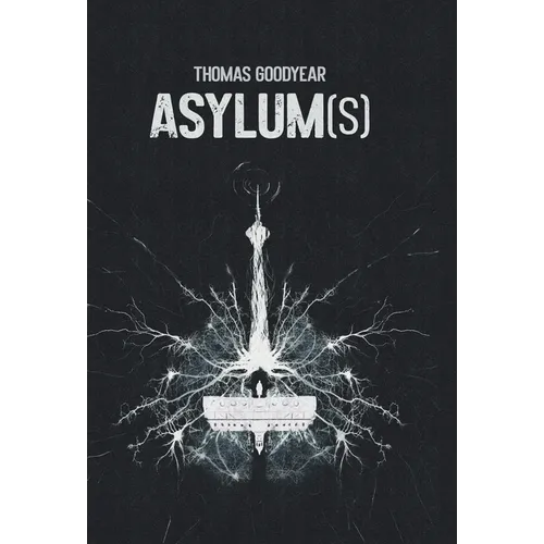 Asylum(s)