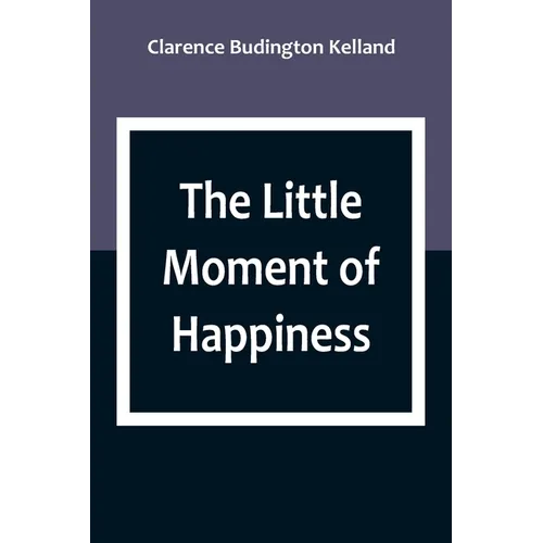 The Little Moment of Happiness