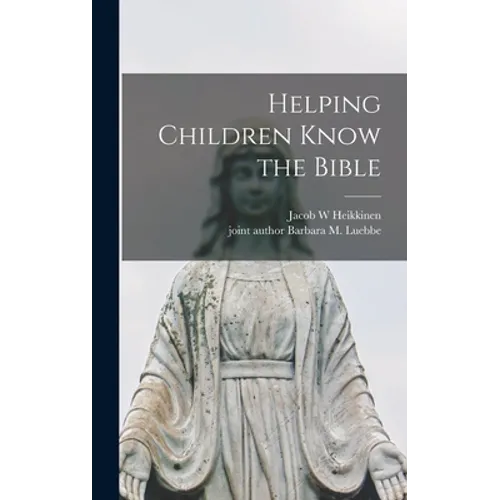 Helping Children Know the Bible