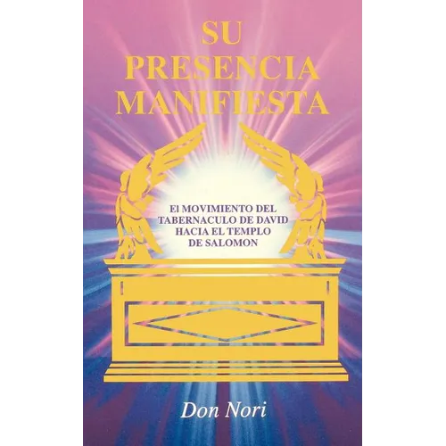 His Manifest Presence: Spanish