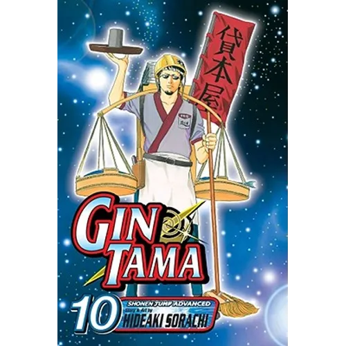 Gin Tama, Vol. 10: Even an Inch-Long Insect Has a Soul