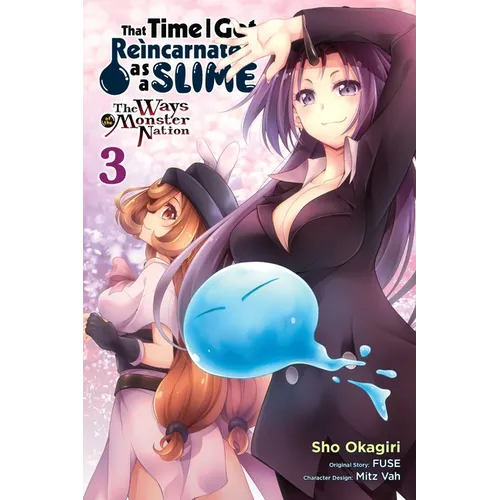 That Time I Got Reincarnated as a Slime, Vol. 3 (Manga): The Ways of the Monster Nation