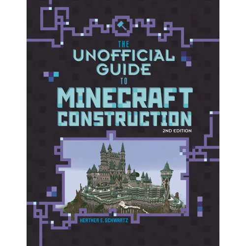 Unofficial Guide to Minecraft Construction