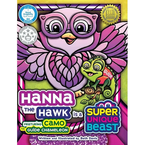 Hanna the Hawk Is a Super Unique Beast: An Inspiring Social-Emotional Learning Book for Kids About Inclusion, Teamwork and Problem-Solving