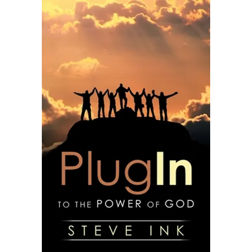 Plug In: To the Power of God