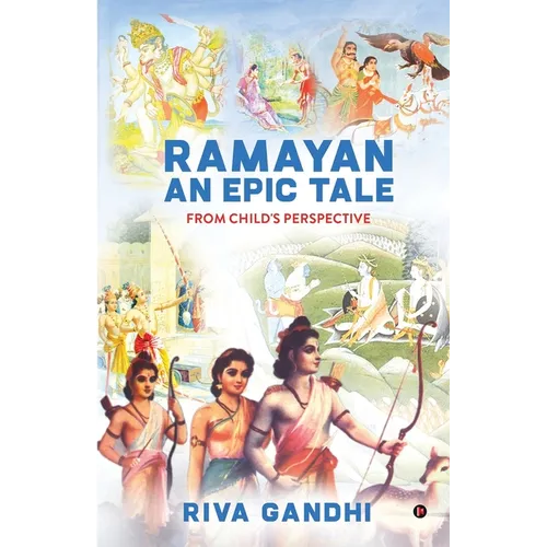 RAMAYAN - An Epic Tale: From Child's Perspective