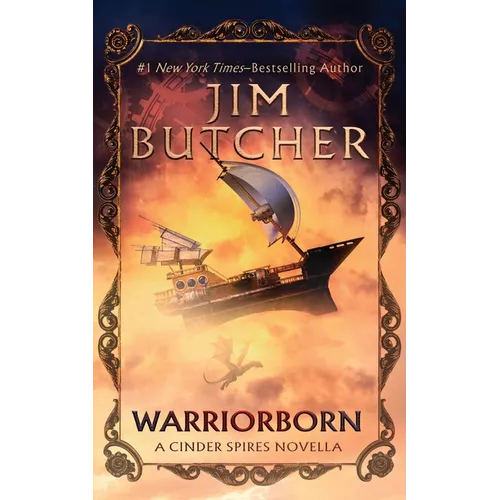 Warriorborn: A Cinder Spires Novella