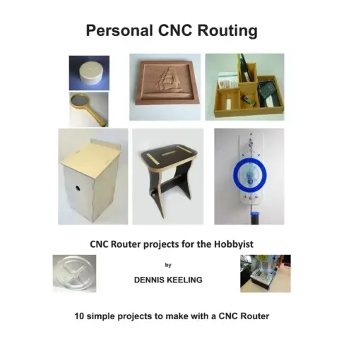 CNC Router Projects for the Hobbyist