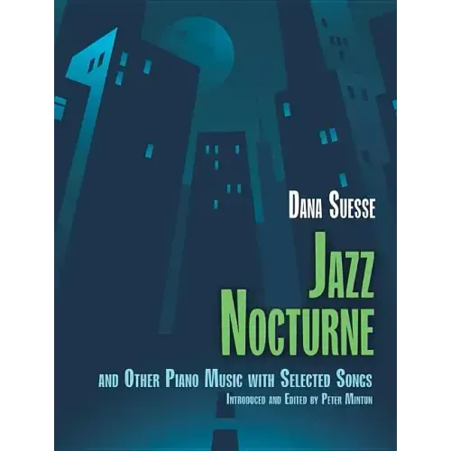 Jazz Nocturne and Other Piano Music with Selected Songs