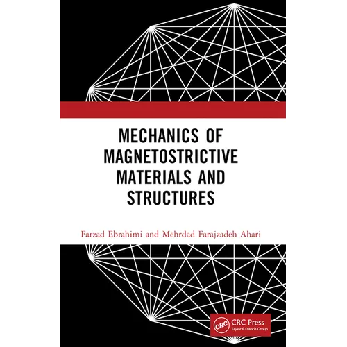 Mechanics of Magnetostrictive Materials and Structures