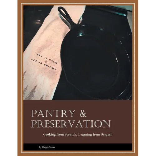 Pantry & Preservation