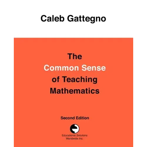 The Common Sense of Teaching Mathematics