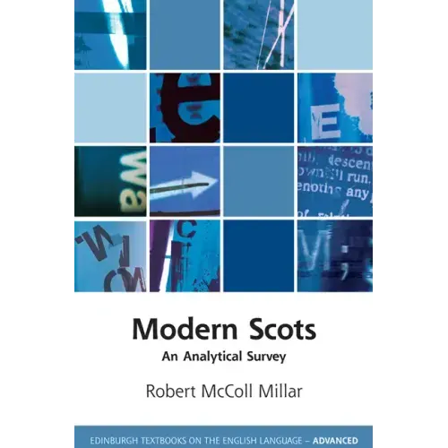 Modern Scots: An Analytical Survey
