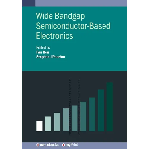 Wide Bandgap Semiconductor-Based Electronics