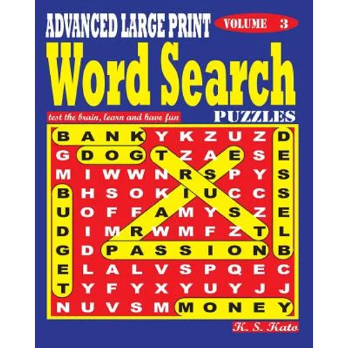 ADVANCED LARGE PRINT Word Search Puzzles. Vol. 3