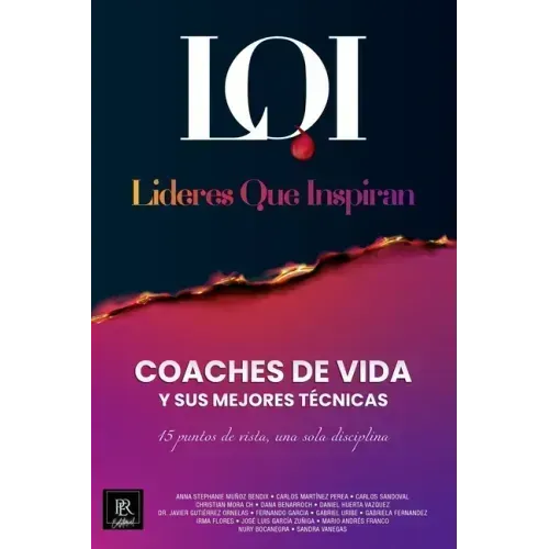 Coaches de Vida y sus Mejores Técnicas: Líderes que Inspiran
