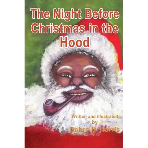 The Night Before Christmas in the Hood