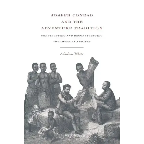 Joseph Conrad and the Adventure Tradition