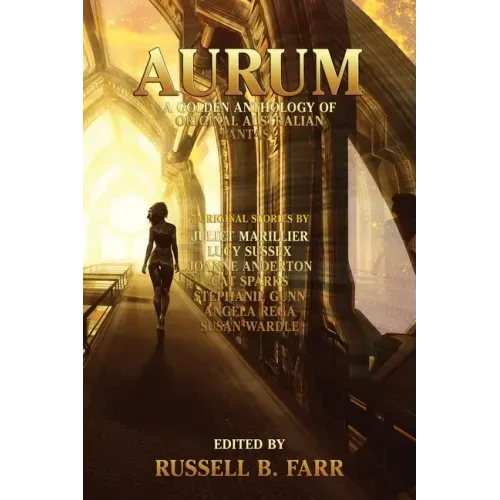Aurum: A golden anthology of original Australian fantasy