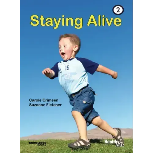 Staying Alive: Book 2