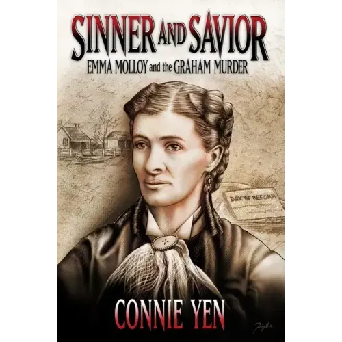Sinner and Savior: Emma Molloy and the Graham Murder