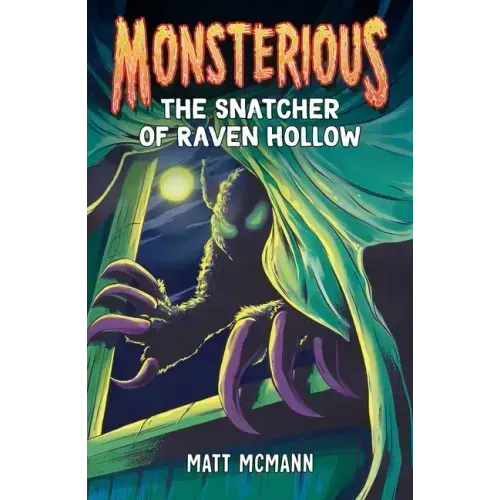 The Snatcher of Raven Hollow (Monsterious, Book 2)