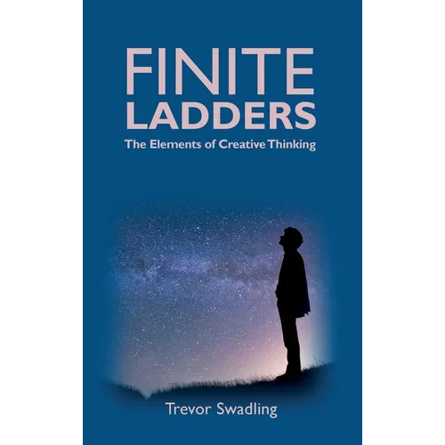Finite Ladders -The Elements of Creative Thinking