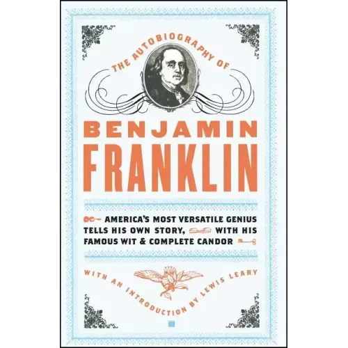 The Autobiography of Benjamin Franklin