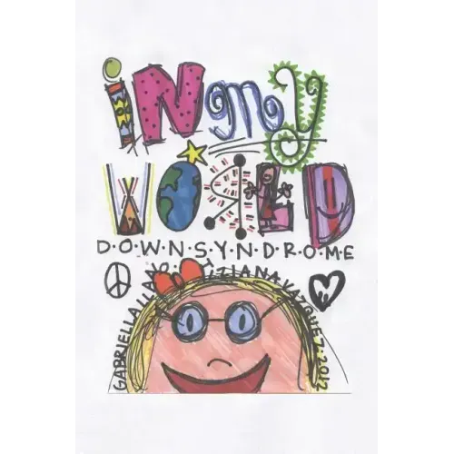 In My World: Down Syndrome