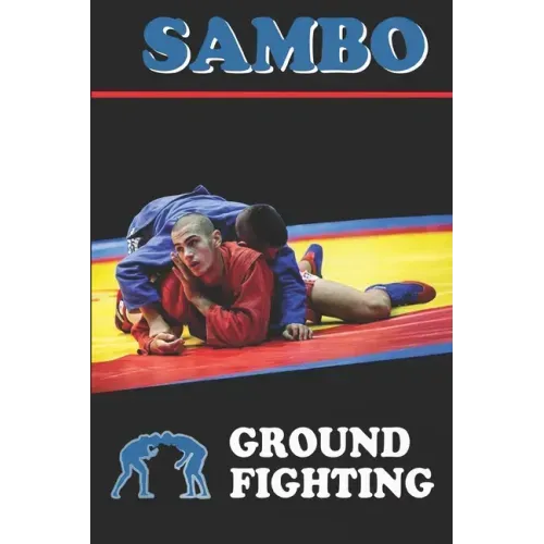 Sambo: ground fighting