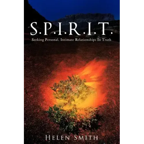 S.P.I.R.I.T.: Seeking Personal, Intimate Relationships in Truth