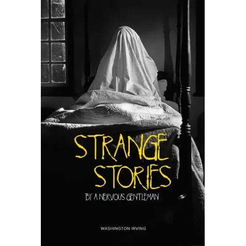 Strange Stories by a Nervous Gentleman