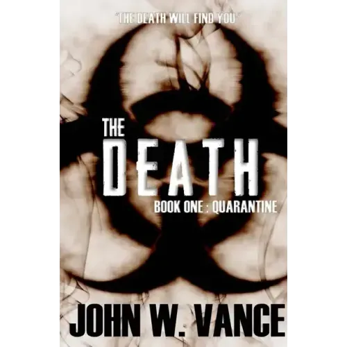 The Death: A Post Apocalyptic Novel