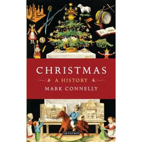 Christmas: A History