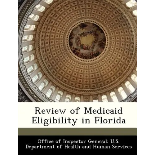 Review of Medicaid Eligibility in Florida