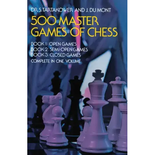 500 Master Games of Chess