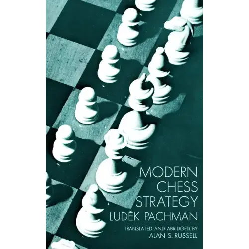Modern Chess Strategy