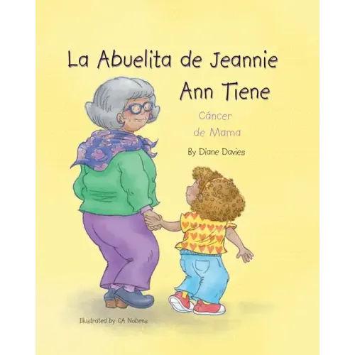 La Abuelita de Jeannie Ann Tiene Cáncer de Mama