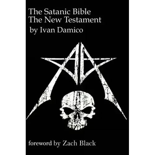The Satanic Bible- The New Testament book one