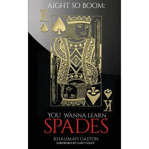 Aight So Boom: Wanna Learn Spades